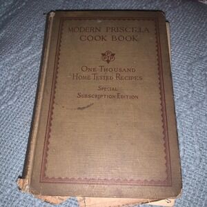 MODERN PRISCILLA COOK BOOK ~ 1000 Recipes ~ Special Subscription Edition 1924 HC